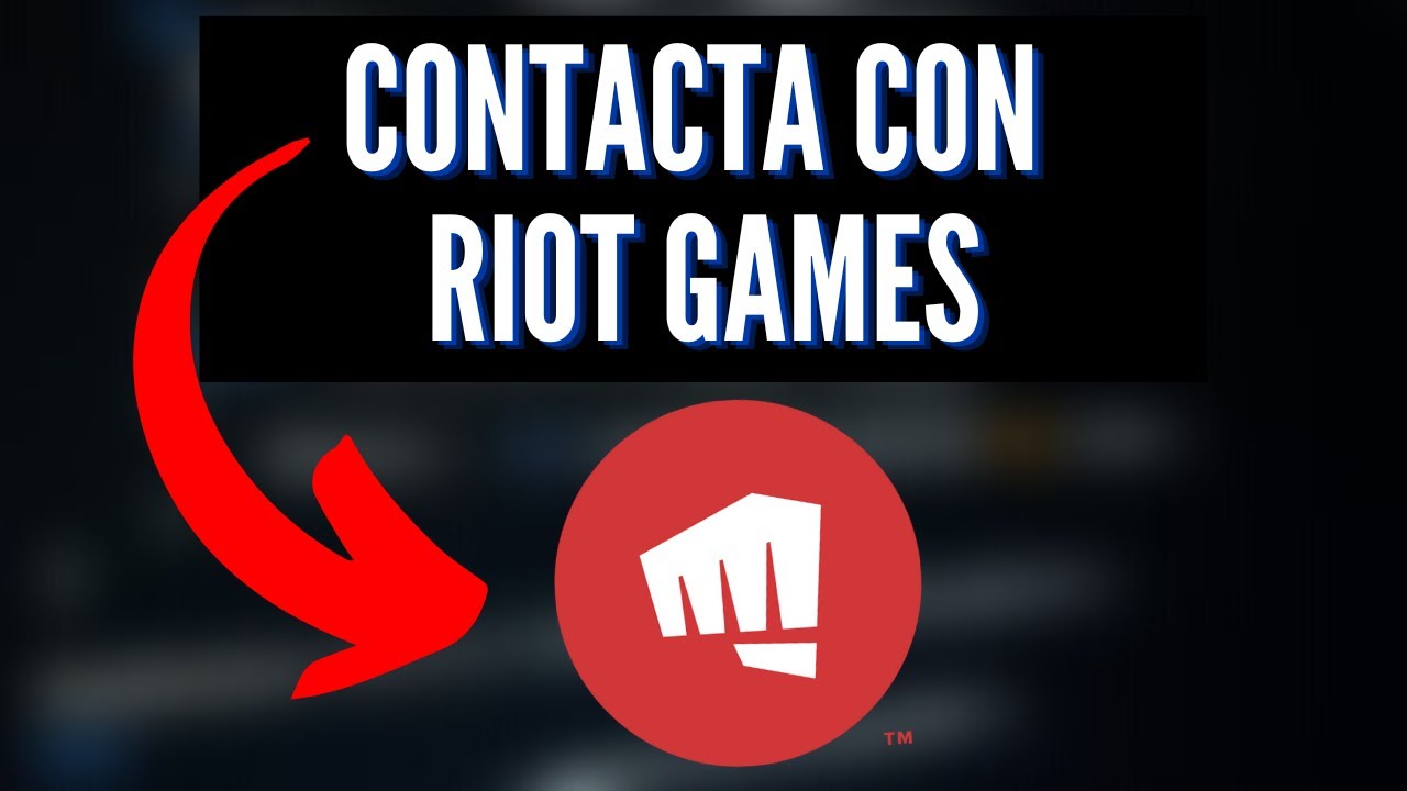 Como Contactar con el Soporte de Riot Games